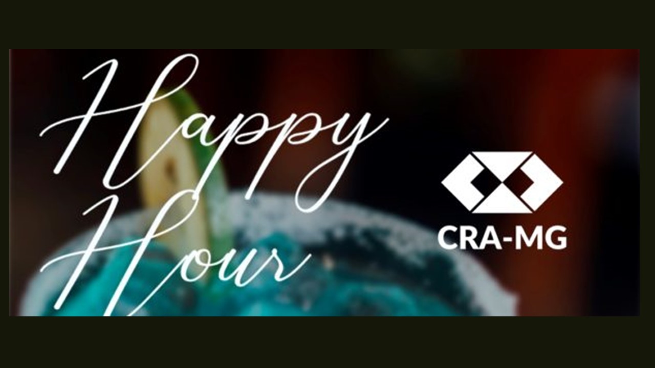 You are currently viewing CRA-MG promove 2° Happy Hour entre profissionais