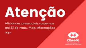 Read more about the article Comunicado oficial – Prorrogação da suspensão de atividades