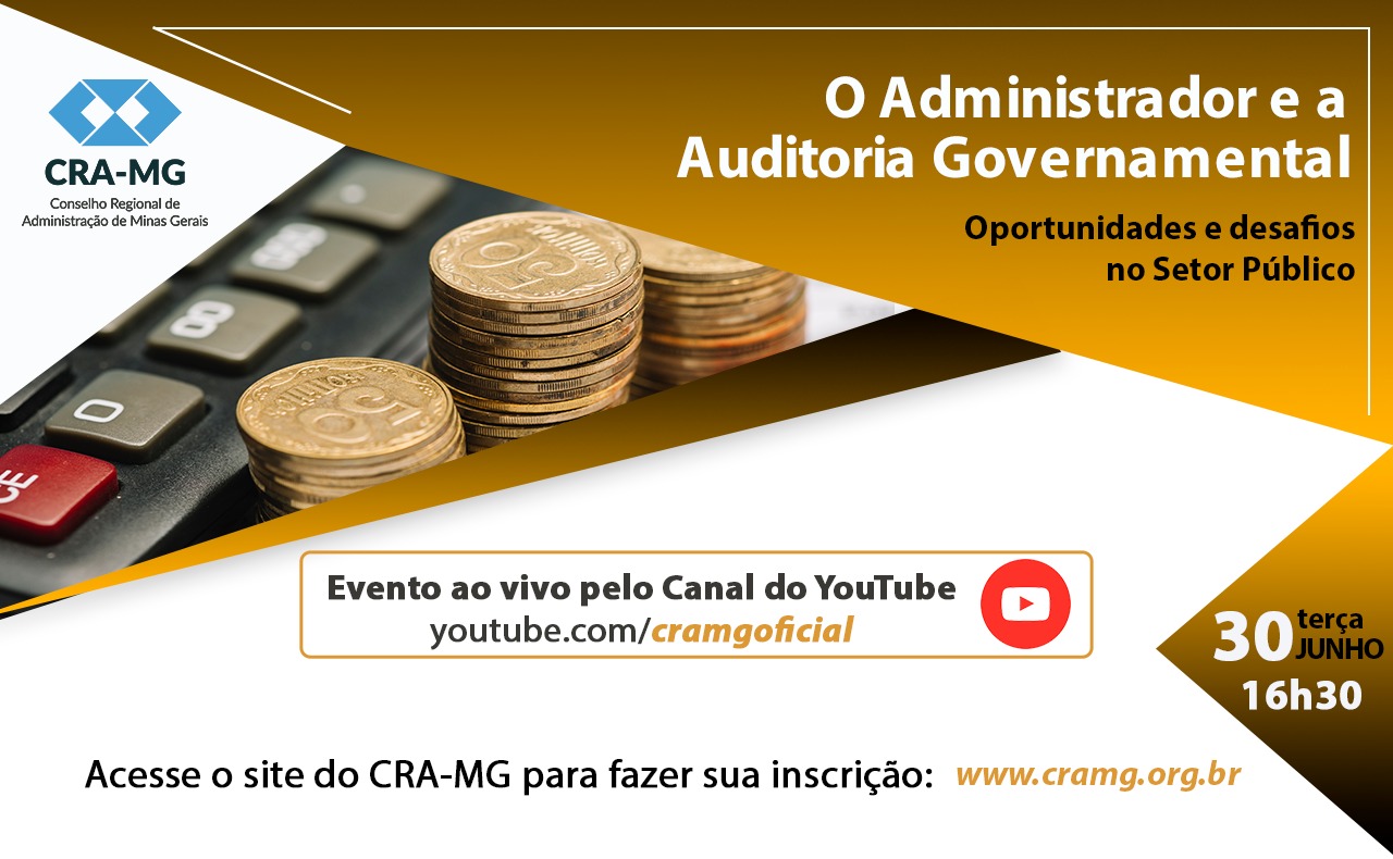 Você está visualizando atualmente Live do CRA-MG debaterá sobre a Auditoria Governamental