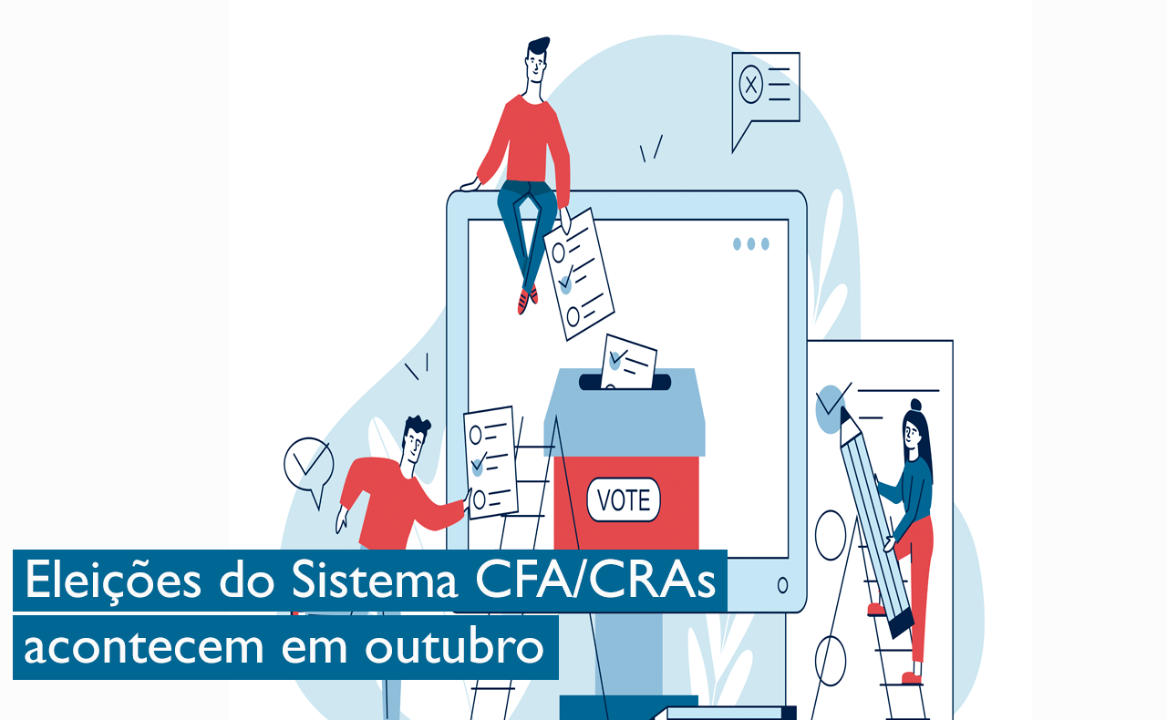 No momento você está vendo CFA divulga calendário das Eleições do Sistema CFA/CRAs