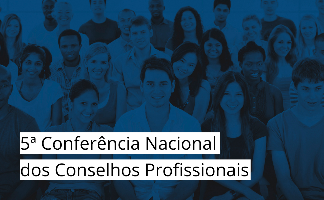 Read more about the article Presidente do CRA-MG participa da quinta edição da Conferência Nacional dos Conselhos Profissionais