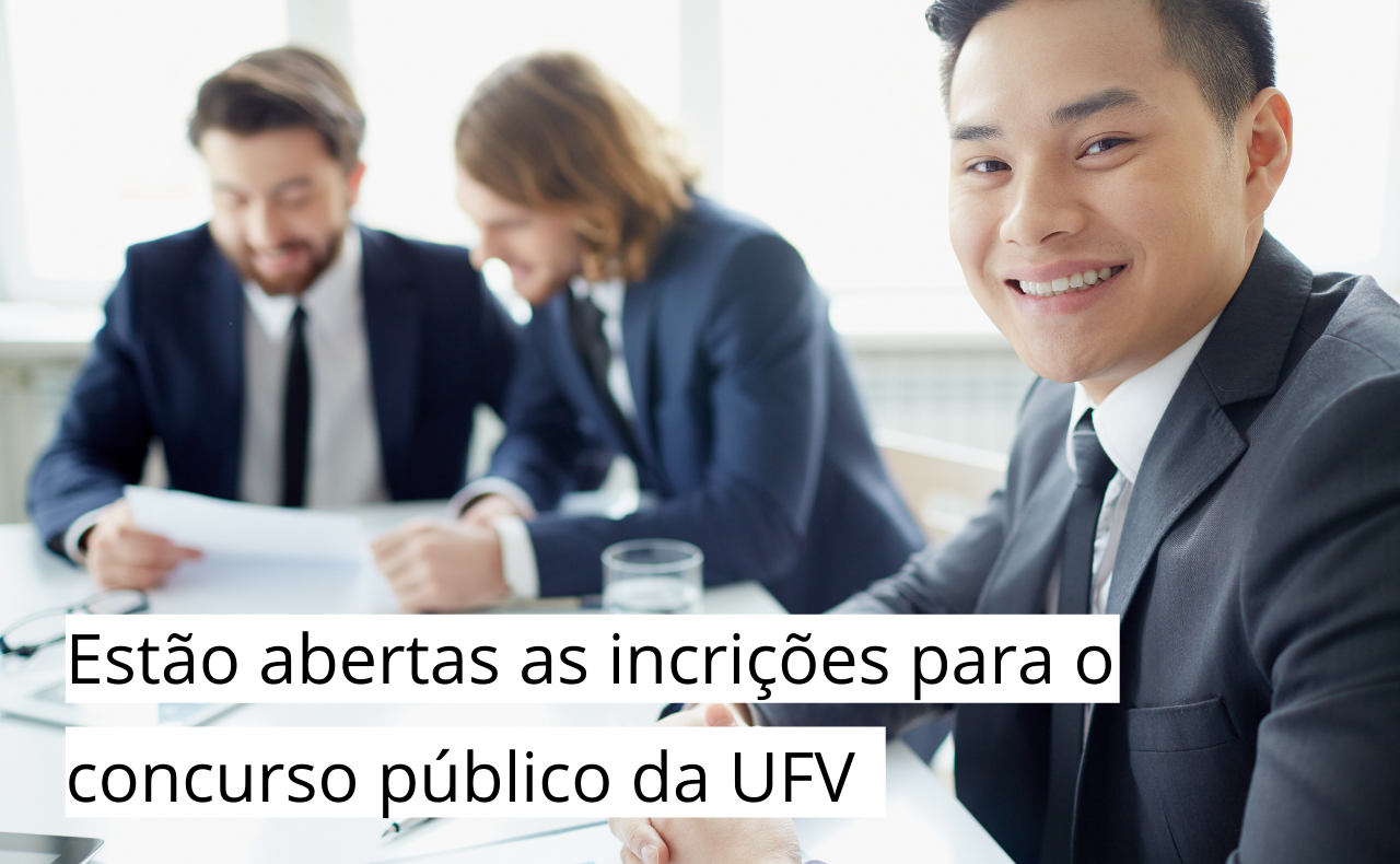 You are currently viewing Concurso público da UFV têm vagas para Profissionais de Administração