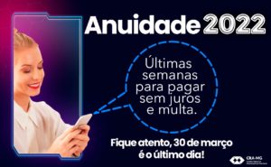 Read more about the article Últimas semanas para pagar a anuidade de 2022 sem juros e multas