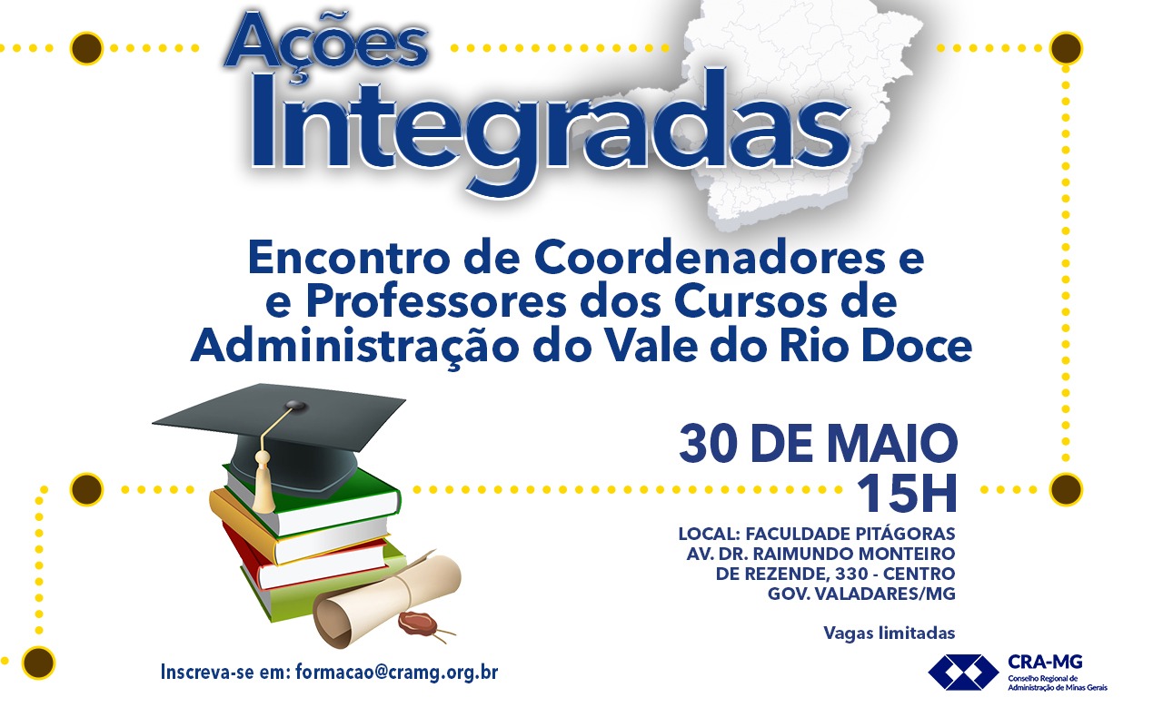 You are currently viewing Encontro de Coordenadores e Professores dos Cursos de Administração” – Vale do Rio Doce