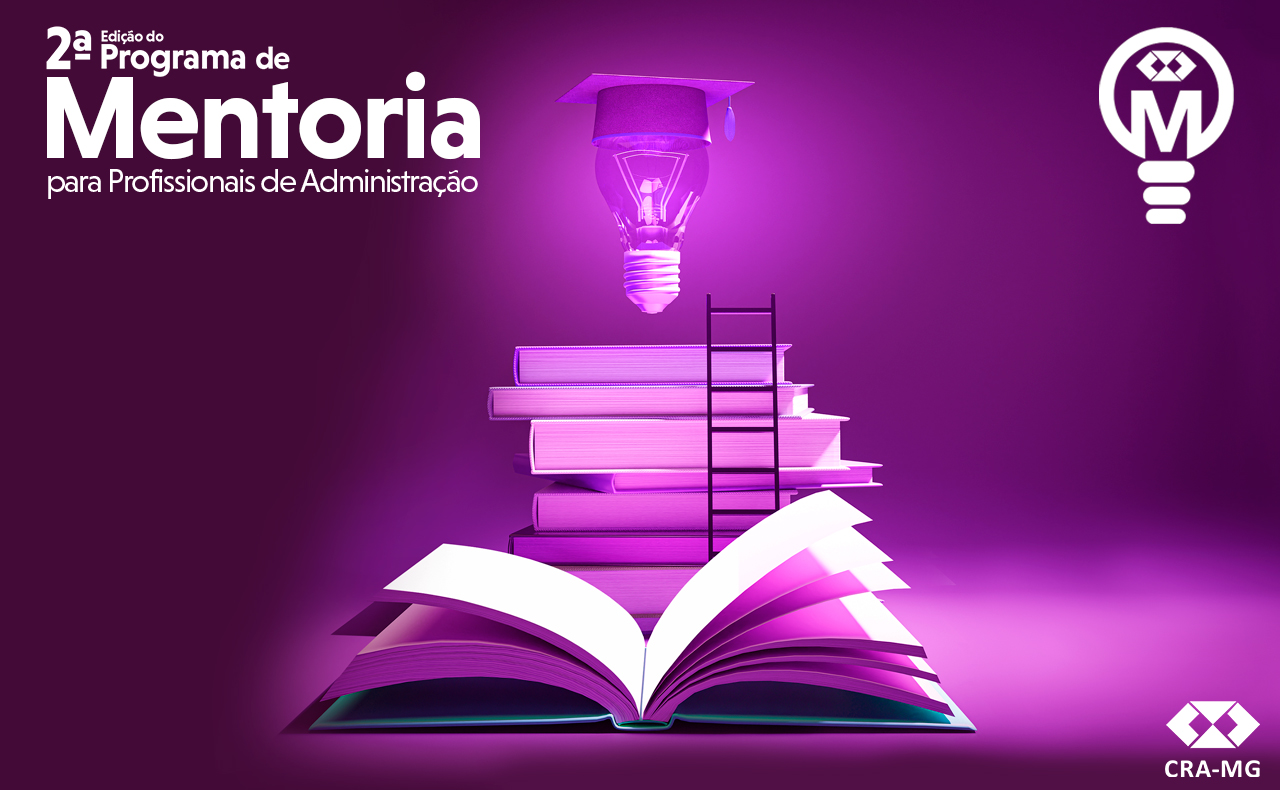 Read more about the article 2 Edição do Programa de Mentoria para Profissionais de Administração