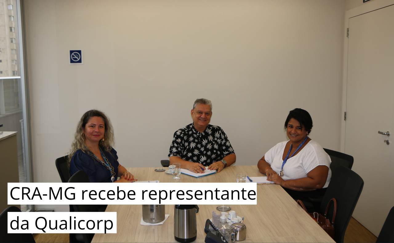 Read more about the article Reunião abrange ampliação de parceria entre CRA-MG e Qualicorp